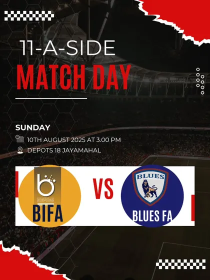 Match day announcement for an 11-a-side game against BIFA at Depots 18 Jayamahal.