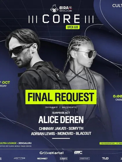 Our 'Core' series brings top talent from labels like Diynamic Records. This event poster features Final Request and a surprise act, Alice Deren, for a massive night at High Ultra Lounge.