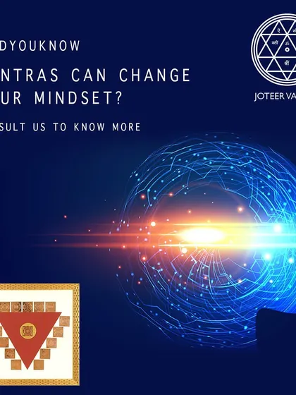 Yantras are proven tools to influence and change your mindset. By meditating on them or placing them in your environment, you can cultivate a more positive and focused mental state.