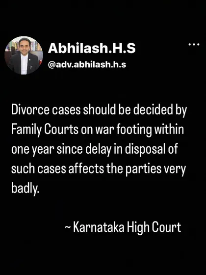 The Karnataka High Court has emphasized that Family Courts should treat divorce cases with urgency. I share this view and always push for a resolution within a year, as delays only prolong the difficulty for everyone involved.