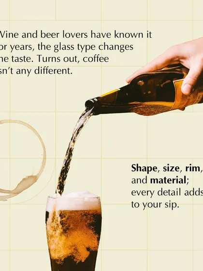 Just as with wine and beer, the shape, size, and material of your cup can enhance your coffee experience. This graphic explains how every detail contributes to the final taste.