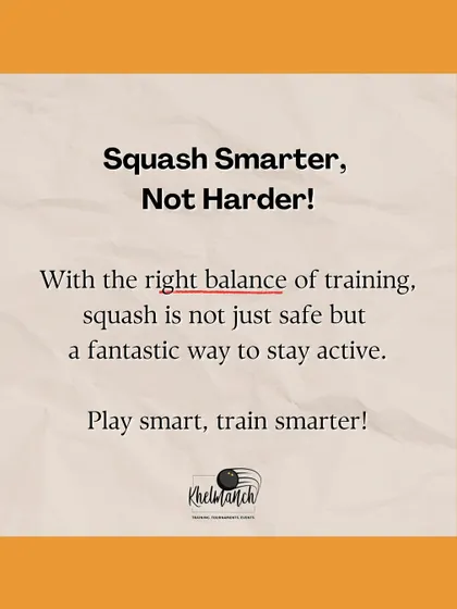 Squash smarter, not harder. With a balanced approach to training, squash is a fantastic and safe way to stay active at any age.