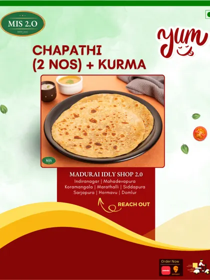 Two soft, home-style chapathis served with our flavorful kurma. It's a simple, wholesome, and delicious meal, perfect for lunch or dinner catering.