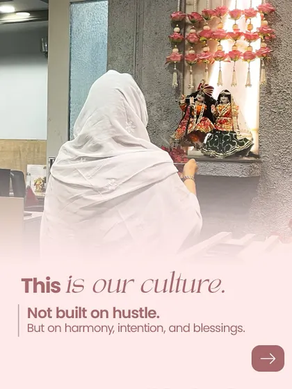 This is our culture. Not built on hustle, but on harmony, intention, and blessings. We believe in starting every journey with a sense of peace and purpose.