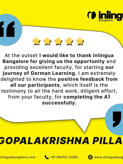 Feedback from a corporate client, Mr. Gopalakrishna Pillai, on our German A1 course. He highlights the positive experience of all participants and the diligent efforts of our faculty in ensuring their success.