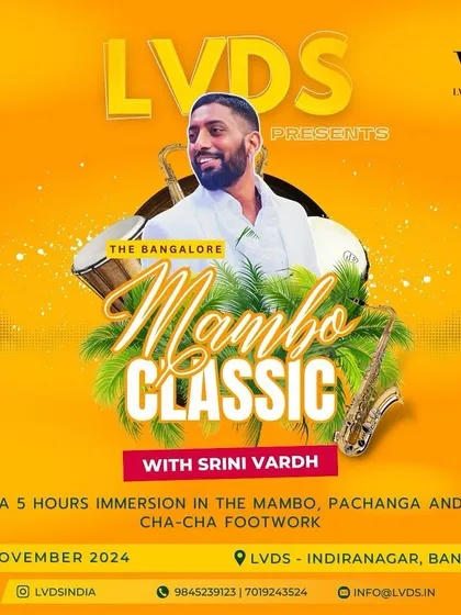 The Bangalore Mambo Classic is here! This poster is for our 5-hour immersion bootcamp in Mambo, Pachanga, and Cha-Cha with a special guest instructor.