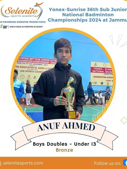 Anuf Ahmed secured a Bronze medal in the Boys Doubles Under 13 category at the Sub Junior National Championships in Jammu.