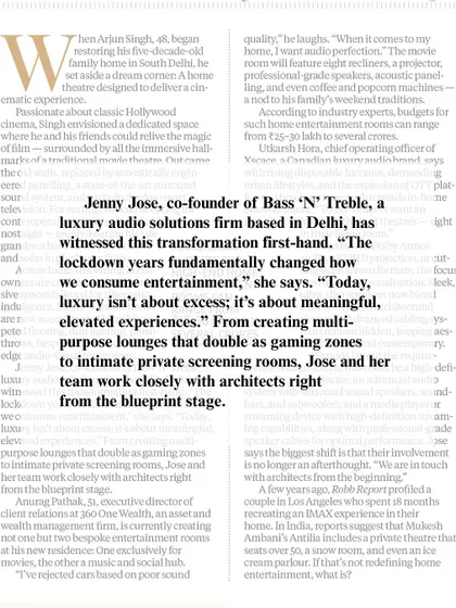 A quote from our co-founder, Jenny Jose, in Business Standard. She discusses how the concept of luxury has shifted towards meaningful, elevated experiences, like intimate private screening rooms and gaming lounges.