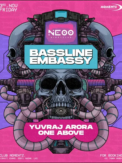 The poster for a 'Bassline Embassy' event in Lucknow. Expect damage!