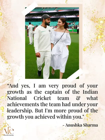 Anushka's pride in Virat's internal growth, more than his external achievements, is a beautiful example of a partner who sees and values your true self.