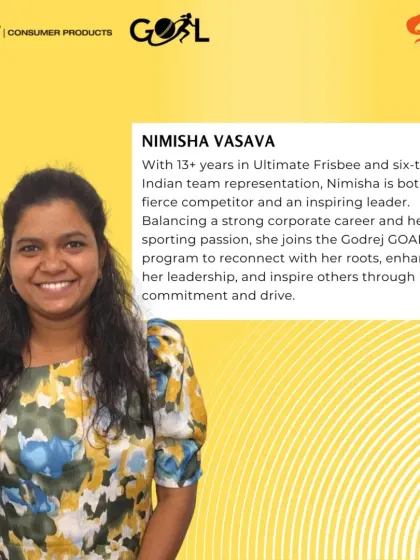 Nimisha Vasava, an Ultimate Frisbee player with over 13 years of experience, joins the GOAL program to enhance her leadership skills. This showcases her journey of balancing a strong corporate career with her passion for sports.