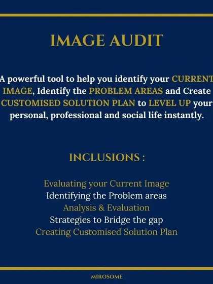 My Image Audit service is a comprehensive tool to help you level up your personal, professional, and social life by creating a customized solution plan.