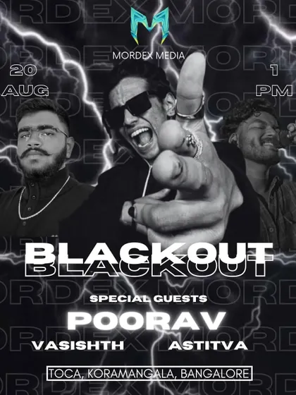 The poster for "Blackout" at Toca, Koramangala, where I was featured as a special guest.