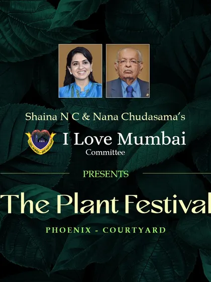 We are proud to present The Plant Festival in collaboration with the I Love Mumbai Committee, a partnership dedicated to enhancing our city's green spaces.