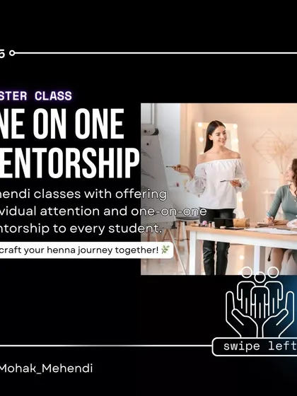 We offer one-on-one mentorship, providing individual attention to every student to help craft their unique henna journey.