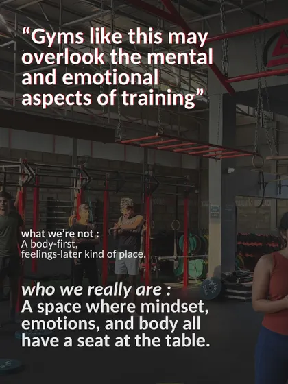 "Gyms like this overlook mental and emotional aspects." Not here. We are a space where mindset, emotions, and body all have a seat at the table. We train the whole person, not just the physical.
