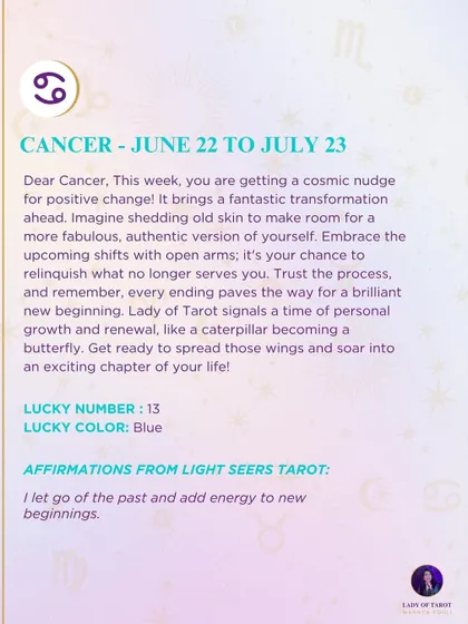 A weekly tarot forecast for Cancer. You are getting a cosmic nudge for positive change. Embrace the upcoming shifts with open arms.