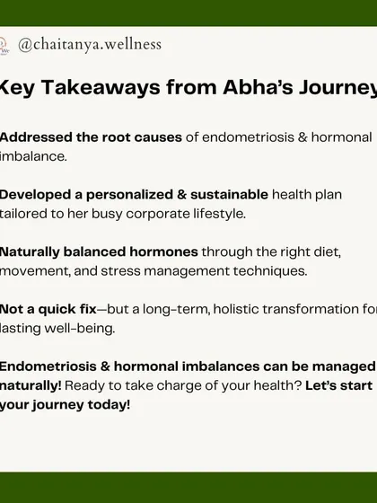 Key takeaways from Abha's journey show that our approach is not a quick fix, but a long-term, holistic transformation. We addressed the root causes and developed a sustainable plan tailored to her busy life.