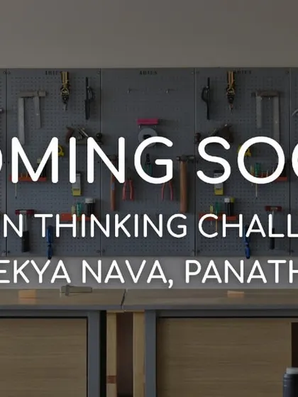Coming Soon: Design Thinking Challenge. This teaser image, set against the backdrop of our Makery tool wall, builds anticipation for an event where students engage in hands-on projects to solve real-world problems.