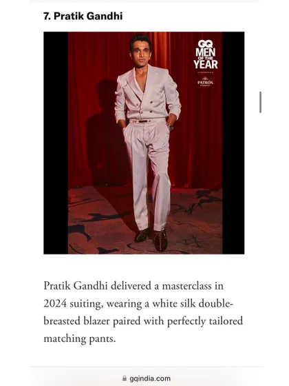 We are proud to be featured in GQ for our work with Pratik Gandhi. This article highlights his masterclass in 2024 suiting with our white silk double-breasted blazer and matching pants.