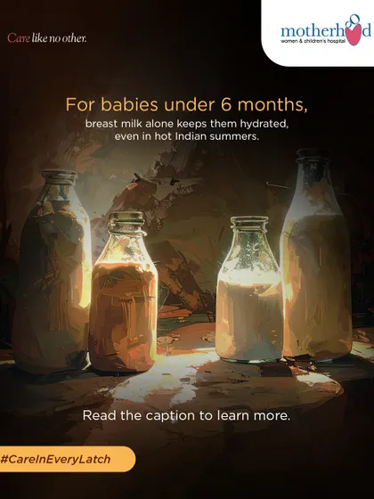 Even during hot Indian summers, breast milk alone is sufficient to keep babies under 6 months hydrated. Studies show that offering more frequent feeds is the best way to meet their hydration needs safely.