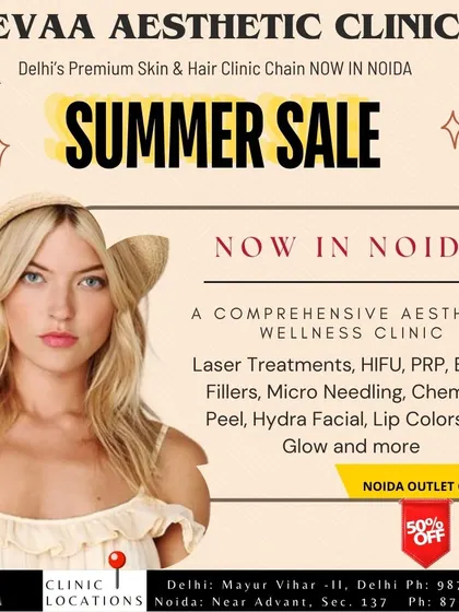 Announcing our Summer Sale at the new Noida outlet. We offer a comprehensive range of aesthetic services including Laser, HIFU, PRP, Botox, Fillers, and more.