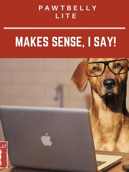 Even the smartest pups agree, Pawtbelly LITE just makes sense. It's the perfect solution for a simple, nutritious meal without all the complex extras, delivering all the core benefits of fresh food at a great price.