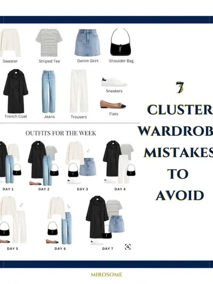 Avoid these 7 common mistakes when building a cluster wardrobe. This guide shows you how to create a week's worth of outfits from just a few key pieces.