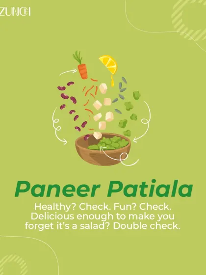 Healthy? Check. Fun? Check. Delicious enough to make you forget it's a salad? Double check. That's our Paneer Patiala.