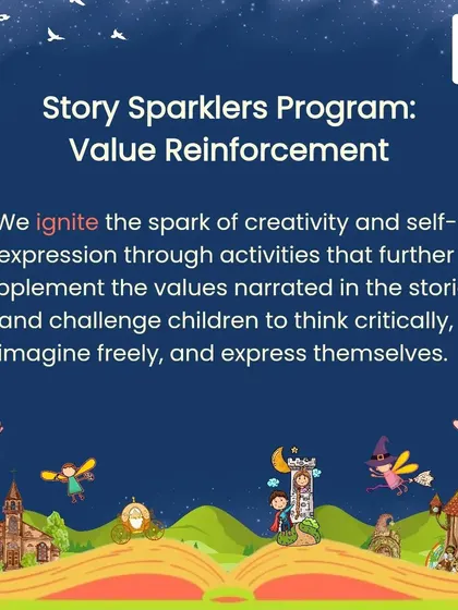 Our Story Sparklers Program uses value reinforcement activities to challenge children to think, imagine, and express themselves, supplementing the lessons from our stories.