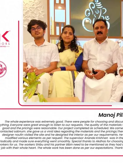 "The whole experience was extremely good...The quality of the materials were good and the pricings were reasonable. Our project completed as scheduled." We are so grateful for Mr. Manoj Pillai's detailed feedback and are happy the whole work was done as per his expectations.