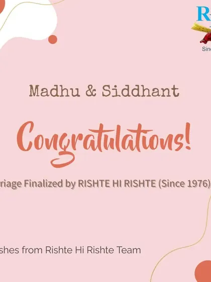 Best wishes to Madhu and Siddhant on their marriage. We are thrilled to have helped them find their life partner through our trusted matrimonial services.