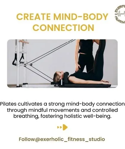Pilates creates a strong mind body connection through mindful movements and controlled breathing. This fosters a sense of holistic well being that goes beyond the physical.