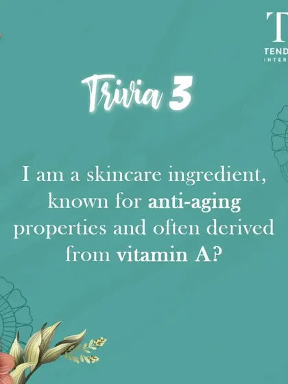 Can you guess this anti-aging skincare ingredient derived from Vitamin A? It's Retinol, a powerful tool for timeless beauty when used correctly.