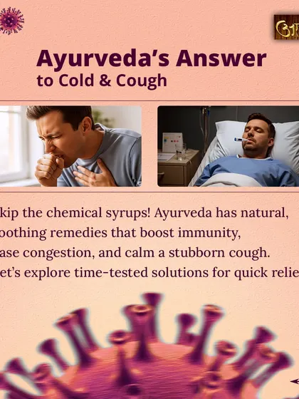 Instead of chemical syrups for a cold or cough, Ayurveda offers natural, soothing remedies. These time tested solutions, often using ingredients from your own kitchen, boost immunity, ease congestion, and calm a stubborn cough.