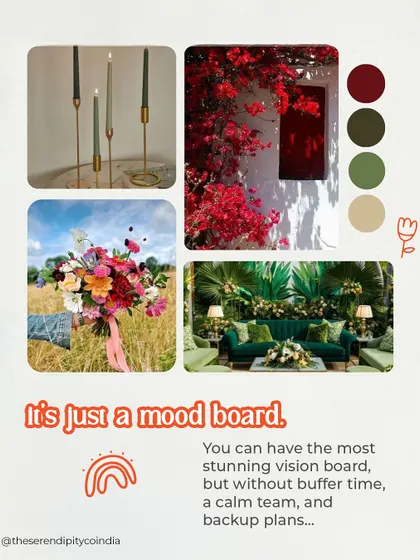 A mood board is just the beginning. Without buffer time, a calm team, and solid backup plans, even the most stunning vision can fall apart. That's where my expertise comes in.
