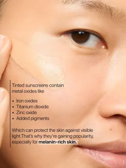 Tinted sunscreens are gaining popularity for melanin-rich skin because they contain iron oxides. These ingredients help protect the skin against visible light, including blue light.