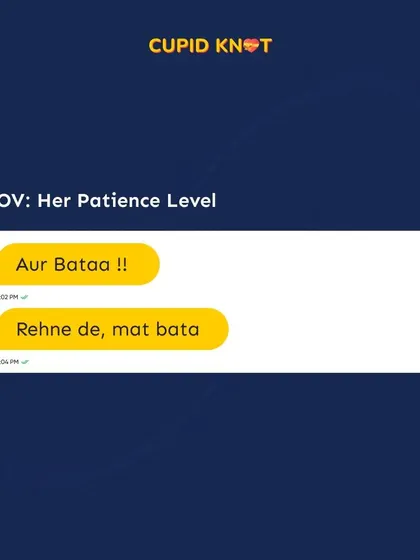 We all know someone with this level of patience. This "Aur Bataa" meme is for everyone who has been on either side of this conversation.