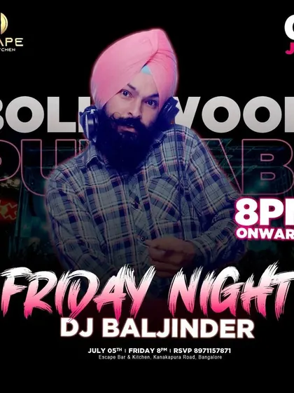 A poster for a Friday night gig at Escape Bar, clearly stating the date and the music genre: Bollywood and Punjabi.