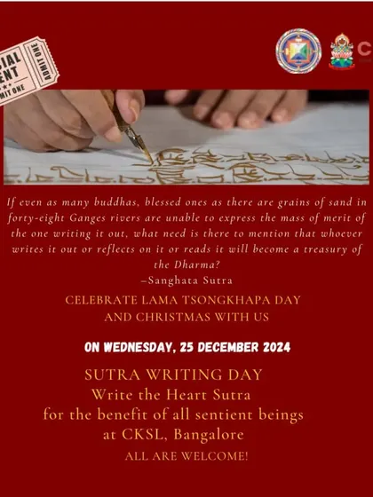 A special event for Lama Tsongkhapa Day and Christmas, inviting everyone to participate in writing the Heart Sutra. This mindful activity is a profound way to accumulate merit for the benefit of all sentient beings.