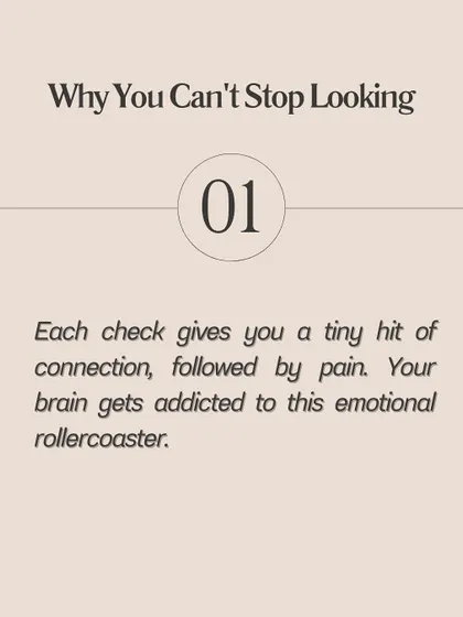 **Here is how to stop stalking your ex on social media.** Each time you check their profile, your brain gets a tiny hit of connection followed by pain, creating an addictive emotional rollercoaster. You're comparing your private struggles to their public highlight reel, a comparison that is rigged against your healing. Every look reopens the wound, and you can't heal what you keep picking at.