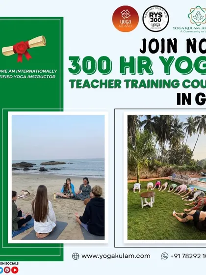 Join our 300-hour YTTC in Goa. This poster features photos of students practicing on the lawn and meditating by the sea, showcasing the beautiful and varied practice spaces.