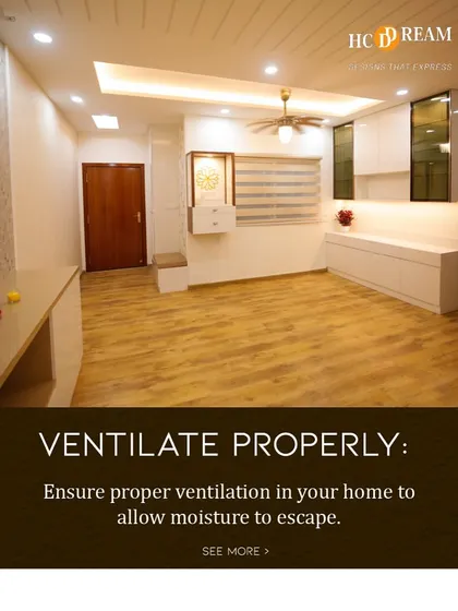 A quick tip for monsoon season: ensure proper ventilation in your home to allow moisture to escape and protect your wooden floors and furniture.