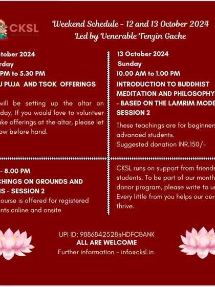 This weekend schedule includes a Guru Puja and Tsok offering session. We invite our community to volunteer or make offerings for the altar, creating merit together as a spiritual family.