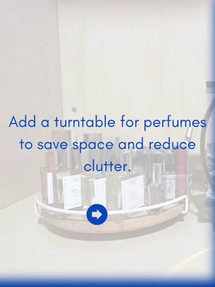 This series of tips shows how to transform your dressing table. Start by decluttering, then use turntables for perfumes, clear trays for daily essentials, and labeled bins for lesser-used items.