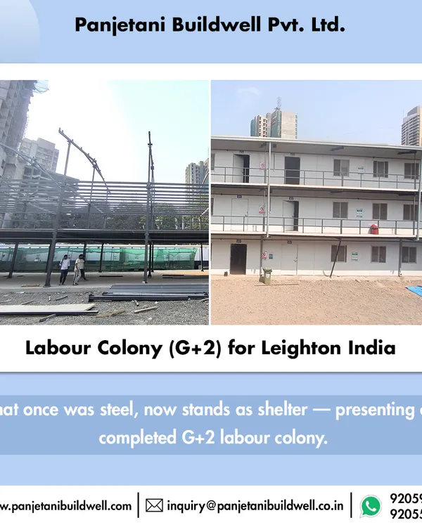 This before-and-after shot shows the transformation from a bare steel frame to a completed G+2 labour colony for Leighton India. It demonstrates our expertise in turning structural steel into safe, comfortable, and functional shelter.