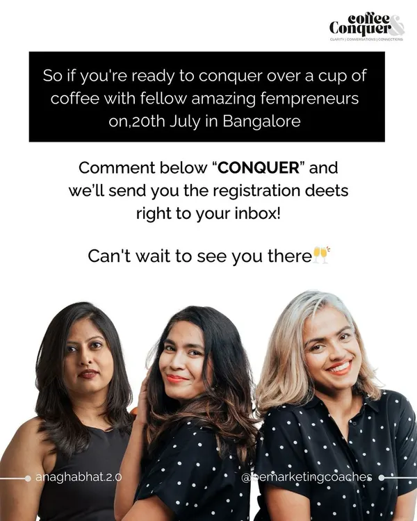 Ready to conquer your business goals over coffee? This is a direct invitation to join our next fempreneur meetup in Bangalore. We make it easy to connect and get all the details to register.