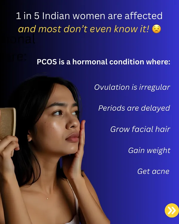 PCOS affects 1 in 5 Indian women, and many don't even know it. It's a hormonal condition that can cause irregular ovulation, delayed periods, weight gain, and acne. Understanding the symptoms is the first step to managing it.