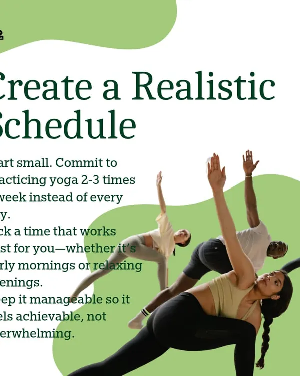 Tip 1 for consistency: Create a realistic schedule. Start with 2-3 times a week at a time that works for you.
