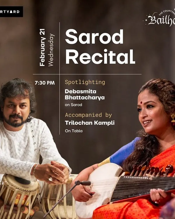 A poster for a Sarod Recital with the dynamic Debasmita Bhattacharya. Sharing the stage with a friend adds a unique comfort and chemistry to the performance.